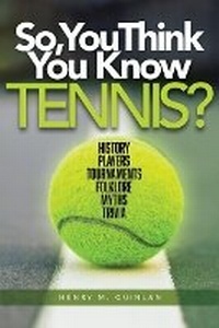 Abbildung von: So, You Think You Know Tennis? - Omni Publishing Co.