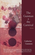Cover: The Gunman and The Carnival: Stories - Baobab Press