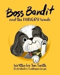 Cover: Boss Bandit and the HUNGRY Woods - Bookfox Press