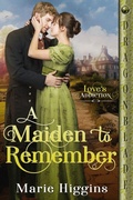 Cover: A Maiden to Remember - Dragonblade Publishing, Inc.