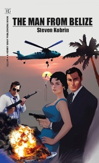 Enlarge image Cover: The Man from Belize - Bruce Scivally