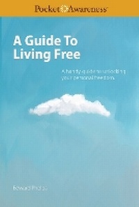 Enlarge image Cover: A Guide To Living Free - Phelps Media