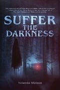Cover: Suffer the Darkness - DarkLit Press