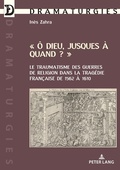 Cover: &laquo; &Ocirc; Dieu jusques &agrave; quand ? &raquo; - Peter Lang Verlag