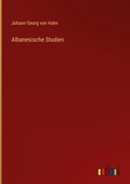 Cover: Albanesische Studien - Outlook Verlag