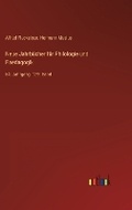 Cover: Neue Jahrbuecher fuer Philologie und Paedagogik - Outlook Verlag