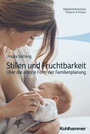 Bild: Stillen und Fruchtbarkeit - Kohlhammer
