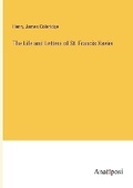 Cover: The Life and Letters of St. Francis Xavier - Anatiposi Verlag
