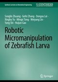 Cover: Robotic Micromanipulation of Zebrafish Larva - Springer