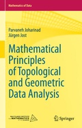 Cover: Mathematical Principles of Topological and Geometric Data Analysis - Springer