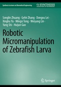 Cover: Robotic Micromanipulation of Zebrafish Larva - Springer