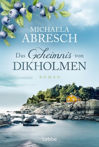 Abbildung von: Das Geheimnis von Dikholmen - Lübbe