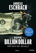 Cover: Eine Billion Dollar - L&uuml;bbe