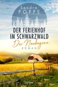 Cover: Der Ferienhof im Schwarzwald - Der Neubeginn - L&uuml;bbe