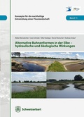 Cover: Alternative Buhnenformen in der Elbe - hydraulische und &ouml;kologische Wirkungen - E. Schweizerbart'sche Verlagsbuchhandlung