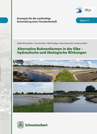 Abbildung von: Alternative Buhnenformen in der Elbe - hydraulische und ökologische Wirkungen - E. Schweizerbart'sche Verlagsbuchhandlung