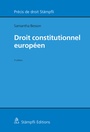 Cover: Droit constitutionnel europ&eacute;en - St&auml;mpfli Verlag AG