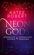 Cover: Neon Gods - Aphrodite & Hephaistos & Adonis & Pandora - LYX