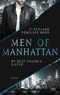 Cover: Men of Manhattan - My Best Friend's Sister - LYX