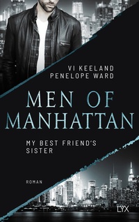 Abbildung von: Men of Manhattan - My Best Friend's Sister - LYX