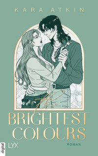 Enlarge image Cover: The Brightest Colours - LYX