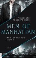 Cover: Men of Manhattan - My Best Friend's Sister - LYX