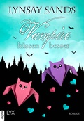 Cover: Vampire k&uuml;ssen besser - LYX