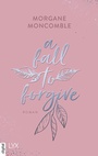 Cover: A Fall to Forgive - LYX