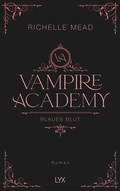 Cover: Vampire Academy - Blaues Blut - LYX