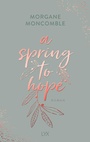 Cover: A Spring to Hope - LYX