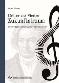 Abbildung von: Dritter und Vierter Zukunftstraum - Cuvillier Verlag