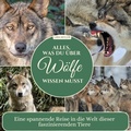 Cover: Alles, was du &uuml;ber W&ouml;lfe wissen musst - 27Amigos