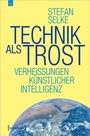 Cover: Technik als Trost - transcript