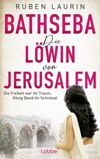 Abbildung von: Die Löwin von Jerusalem - Lübbe