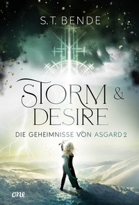 Abbildung von: Storm & Desire - Die Geheimnisse von Asgard Band 2 - ONE
