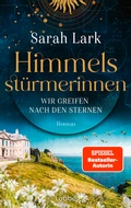 Cover: Himmelsst&uuml;rmerinnen - Wir greifen nach den Sternen - L&uuml;bbe