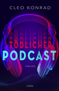 Abbildung von: Tödlicher Podcast - Lübbe