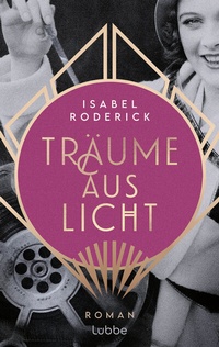 Abbildung von: Träume aus Licht - Lübbe