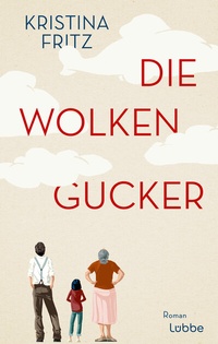 Abbildung von: Die Wolkengucker - Lübbe
