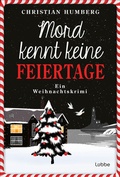 Cover: Mord kennt keine Feiertage - L&uuml;bbe