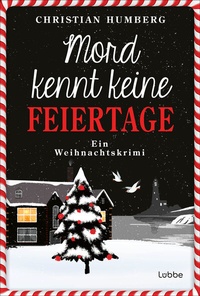 Abbildung von: Mord kennt keine Feiertage - Lübbe