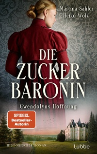 Abbildung von: Die Zuckerbaronin - Lübbe