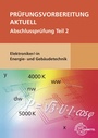 Bild: Prüfungsvorbereitung aktuell - Elektroniker/-in Energie- und Gebäudetechnik - Europa-Lehrmittel