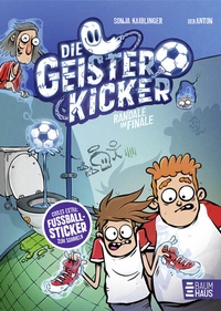 Abbildung von: Die Geisterkicker - Randale im Finale (Band 3) - Baumhaus