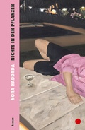 Cover: Nichts in den Pflanzen - Ecco Verlag