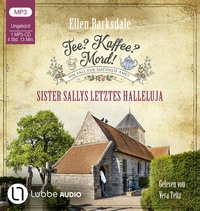 Abbildung von: Tee? Kaffee? Mord! - Sister Sallys letztes Halleluja - Lübbe Audio