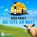 Cover: Die Tote am Watt - Mamma Carlottas erster Fall - L&uuml;bbe Audio