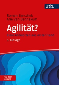 Abbildung von: Agilität? Frag doch einfach! - UTB