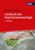 Cover: Lehrbuch der Psychotraumatologie - UTB
