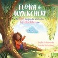 Cover: Flora und W&ouml;lkchen - Mit Mut fangen die sch&ouml;nsten Geschichten an - Baumhaus